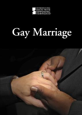 Gay Marriage - Scherer, Lauri S (Editor)