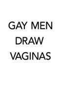 Gay Men Draw Vaginas