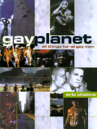 Gay Planet: All Things for All (Gay) Men
