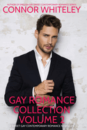 Gay Romance Collection Volume 2: 3 Sweet Gay Contemporary Romance Novellas