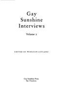 Gay Sunshine Interviews Vol. 2