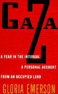 Gaza: A Year in the Intifada: A Personal Account from an Occupied Land