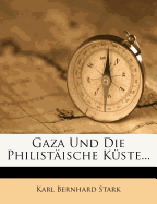 Gaza Und Die Philistaische Kuste...