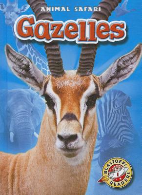 Gazelles - Borgert-Spaniol, Megan