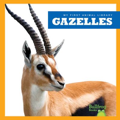 Gazelles - Nelson, Penelope S