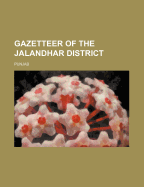 Gazetteer of the Jalandhar District