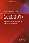 Gcec 2017: Proceedings of the 1st Global Civil Engineering Conference
