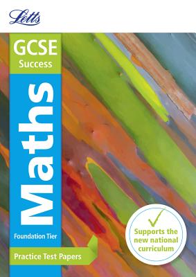 GCSE 9-1 Maths Foundation Practice Test Papers: GCSE Grade 9-1 - Letts Gcse, and Fawcett, Mike