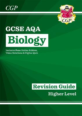 GCSE Biology AQA Revision Guide - Higher includes Online Edition, Videos & Quizzes: for the 2025 and 2026 exams - CGP Books (Editor)