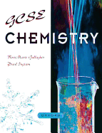 GCSE Chemistry - Gallagher, R., and Ingram, P. (Contributions by)