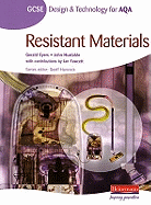 GCSE Design and Technology for AQA: Resistant Materials Student Book