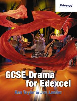 GCSE Drama for Edexcel - Taylor, Ken, and Leeder, Jos