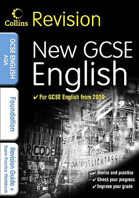 GCSE English & English Language for AQA: Foundation: Revision Guide and Exam Practice Workbook - Brindle, Keith, and Darragh, Sarah