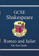 GCSE English Shakespeare Text Guide - Romeo & Juliet includes Online Edition & Quizzes