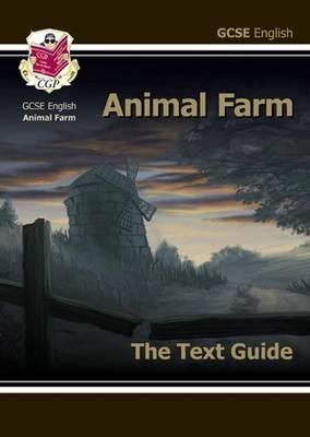 GCSE English Text Guide - Animal Farm includes Online Edition & Quizzes: for the 2025 and 2026 exams - CGP Books (Editor)