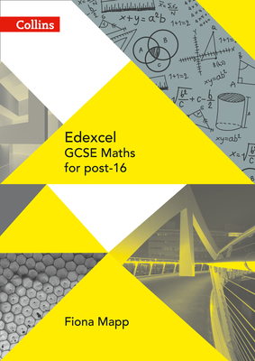 GCSE for Post-16 - Edexcel GCSE Maths for Post-16 - Mapp, Fiona