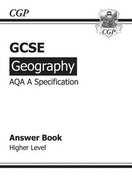 GCSE Geography AQA A Answers (for Workbook) Higher (A*-G course)