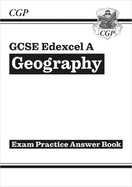 GCSE Geography Edexcel A - Answers (for Exam Practice Workbook)