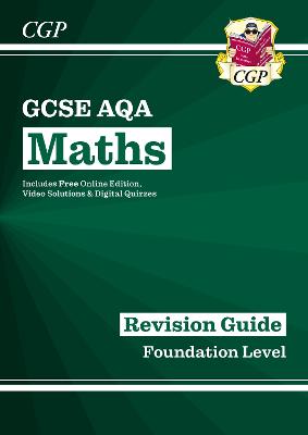 GCSE Maths AQA Revision Guide: Foundation inc Online Edition, Videos & Quizzes: for the 2025 and 2026 exams - Parsons, Richard, and CGP Books (Editor)