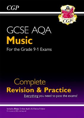 GCSE Music AQA Complete Revision & Practice (with Audio & Online Edition): for the 2024 and 2025 exams - CGP Books (Editor)