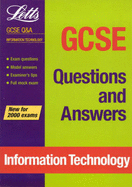 GCSE Questions and Answers Information Technology