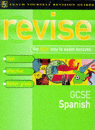 GCSE Spanish - Kolkowska, Ana, and Buzan, Tony