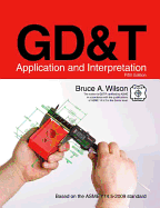 GD&T Application and Interpretation