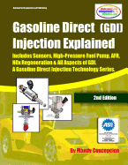 (GDI) Gasoline Direct Injection Explained: A Gasoline Direct Injection Technology Series - Concepcion, Mandy