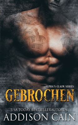 Gebrochen - Cain, Addison