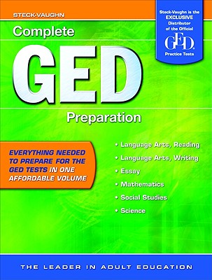 GED Complete Preparation: All-In-One Study Guide - Steck-Vaughn Company (Creator)