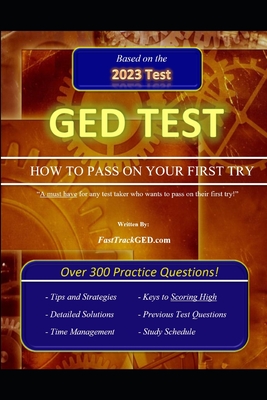 GED Test How to Pass on Your First Try! - Fasttrackged Com