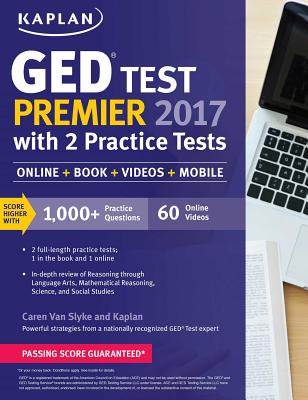 GED Test Premier 2017 with 2 Practice Tests: Online + Book + Videos + Mobile - Van Slyke, Caren