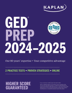 GED Test Prep 2024-2025: 2 Practice Tests + Proven Strategies + Online