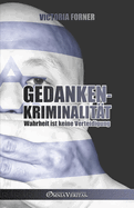 Gedankenkriminalitt: Wahrheit ist keine Verteidigung