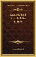 Gedichte Und Gedenkblatter (1865)