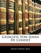 Gedichte Von Jehan de Condet