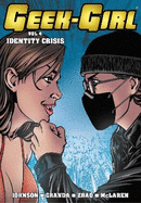 Geek-Girl: Identity Crisis