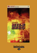 Geek Mafia: Mile Zero (Large Print 16pt) - Dakan, Rick