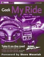 Geek My Ride: Build the Ultimate Tech Rod