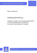 Gefngnisberfllung : Ursachen, Folgen und Lsungsmglichkeiten in der Bundesrepublik Deutschland mit einem internationalen Vergleich