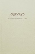 Gego: Autobiography of a Line