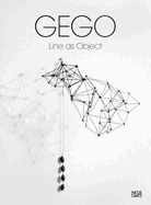 Gego: Line as Object