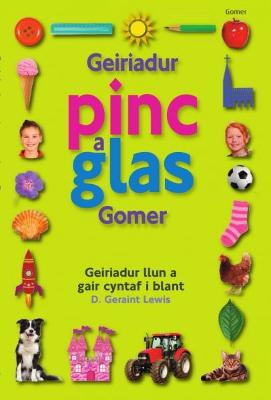 Geiriadur Pinc a Glas Gomer - Lewis, D. Geraint
