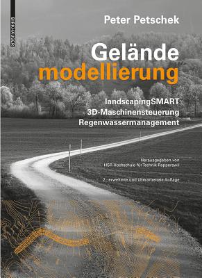 Gelndemodellierung: Landscapingsmart 3d, Maschinensteuerung, Regenwassermanagement - Petschek, Peter