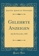 Gelehrte Anzeigen: July Bis December, 1850 (Classic Reprint)