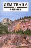 Gem Trails of Colorado - Mitchell, James R