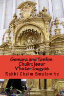 Gemara and Tosfos: Chulin; Issur V'Heter Sugyos