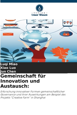 Gemeinschaft f?r Innovation und Austausch - Miao, Luqi, and Luo, Xiao, and Chen, Jun