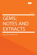 Gems; Notes and Extracts