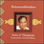 Gems of Thyagaraja: South Indian Classical Music